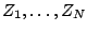 $ Z_1,\ldots,Z_N$