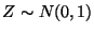 $ Z\sim N(0,1)$