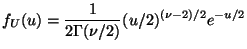 $\displaystyle f_U(u)= \frac{1}{2\Gamma(\nu/2)}(u/2)^{(\nu-2)/2} e^{-u/2}
$