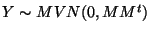 $ Y\sim MVN(0,MM^t)$