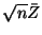 $ \sqrt{n}\bar{Z}$