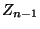 $\displaystyle Z_{n-1}$
