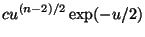 $\displaystyle cu^{(n-2)/2} \exp(-u/2)
$