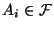 $\displaystyle A_i \in {\cal F}$