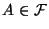 $ A\in \cal F$