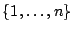 $ \{1,\ldots,n\}$