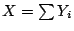 $ X=\sum Y_i$