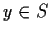 $y\in S$