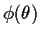 $\phi(\theta)$