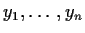 $y_1,\ldots,y_n$