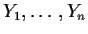 $Y_1,\ldots,Y_n$