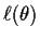 $\ell(\theta)$
