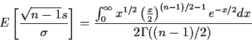 \begin{displaymath}E\left[\frac{\sqrt{n-1}s}{\sigma}\right] =
\frac{\int_0^\inf...
...frac{x}{2}\right)^{(n-1)/2-1} e^{-x/2}
dx}{{2\Gamma((n-1)/2)}}
\end{displaymath}