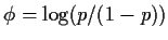 $\phi=\log(p/(1-p))$