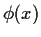 $\phi(x)$