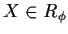 $X\in R_\phi$