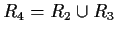 $R_4=R_2\cup R_3$