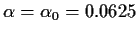 $\alpha=\alpha_0=0.0625$