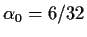 $\alpha_0=6/32$