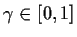 $\gamma\in[0,1]$