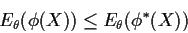 \begin{displaymath}E_\theta(\phi(X)) \le E_\theta(\phi^*(X))
\end{displaymath}