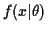 $ f(x\vert\theta)$