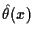 $ \hat\theta(x)$