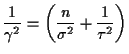 $\displaystyle \frac{1}{\gamma^2} = \left(\frac{n}{\sigma^2} + \frac{1}{\tau^2}\right)
$
