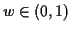 $ w\in (0,1)$