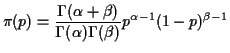$\displaystyle \pi(p) = \frac{\Gamma(\alpha+\beta)}{\Gamma(\alpha)\Gamma(\beta)}
p^{\alpha-1} (1-p)^{\beta-1}
$
