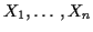 $ X_1,\ldots,X_n$
