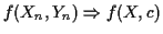 $ f(X_n,Y_n) \Rightarrow f(X,c)$
