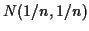 $ N(1/n,1/n)$