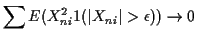 $\displaystyle \sum E(X_{ni}^2 1(\vert X_{ni}\vert > \epsilon)) \to 0
$