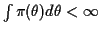 $ \int\pi(\theta)d\theta < \infty$
