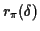 $\displaystyle r_\pi(\delta)$