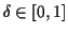 $ \delta\in[0,1]$