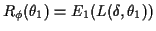 $\displaystyle R_\phi(\theta_1) = E_1(L(\delta,\theta_1))
$