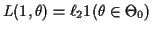 $ L(1,\theta) = \ell_2 1(\theta\in\Theta_0)$