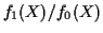 $ f_1(X)/f_0(X)$