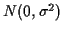 $ N(0,\sigma^2)$