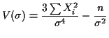 $\displaystyle V(\sigma) = \frac{3\sum X_i^2}{\sigma^4}-\frac{n}{\sigma^2}
$