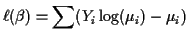 $\displaystyle \ell(\beta) = \sum(Y_i \log(\mu_i) - \mu_i)
$