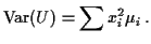 $\displaystyle {\rm Var}(U) = \sum x_i^2\mu_i \, .
$
