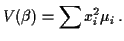 $\displaystyle V(\beta) = \sum x_i^2 \mu_i \, .
$