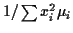 $ 1/\sum x_i^2\mu_i$