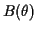 $ B(\theta)$