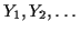 $ Y_1,Y_2,\ldots$