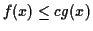 $ f(x) \le cg(x)$