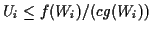 $ U_i \le f(W_i)/(cg(W_i))$